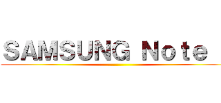 ＳＡＭＳＵＮＧ Ｎｏｔｅ Ⅱ ()