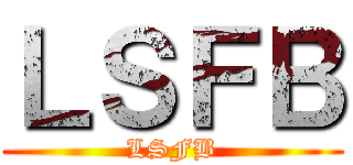 ＬＳＦＢ (LSFB)