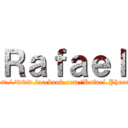Ｒａｆａｅｌ (https://www.facebook.com/Rafael.Pheonix)