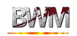 ＢＷＭ ()