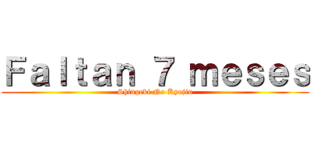 Ｆａｌｔａｎ ７ ｍｅｓｅｓ (Shingeki No Kyojin)