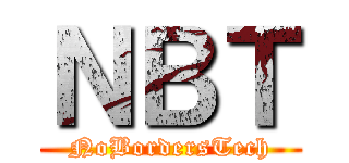 ＮＢＴ (NoBordersTech)