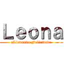 Ｌｅｏｎａ (¡Llevando Felicidad!)