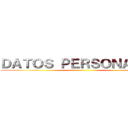 ＤＡＴＯＳ ＰＥＲＳＯＮＡＬＥＳ ()