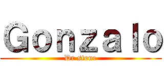 Ｇｏｎｚａｌｏ (Dr stone)
