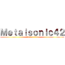 Ｍｅｔａｌｓｏｎｉｃ４２ (attack on titan)