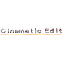 Ｃｉｎｅｍａｔｉｃ Ｅｄｉｔｉｎｇ (attack on titan)