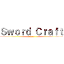Ｓｗｏｒｄ Ｃｒａｆｔ (Online)