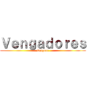 Ｖｅｎｇａｄｏｒｅｓ (Endgame)