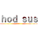 ｈｏｄ ｓｕｓ (555+)