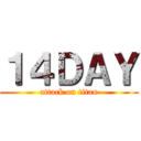 １４ＤＡＹ (attack on titan)