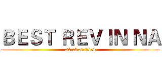 ＢＥＳＴ ＲＥＶＩＮ ＮＡ (attack on titan)