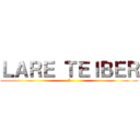 ＬＡＲＥ ＴＥＩＢＥＲ (7)