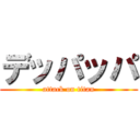 デッパッパ (attack on titan)