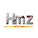 Ｈｍｚ (Hmz)
