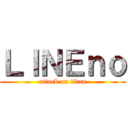 ＬＩＮＥｎｏ (attack on titan)