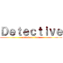 Ｄｅｔｅｃｔｉｖｅ (attack on titan)