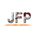 ＪＦＰ (japan for polban)