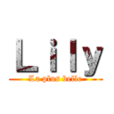 Ｌｉｌｙ (La plus belle)