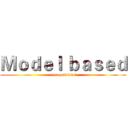 Ｍｏｄｅｌ ｂａｓｅｄ ( recognition 　)