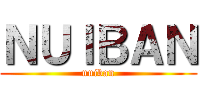 ＮＵＩＢＡＮ (nuiban)