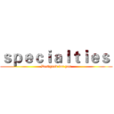 ｓｐｅｃｉａｌｔｉｅｓ  (Designed for you)