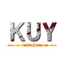 ＫＵＹ (i na hee)