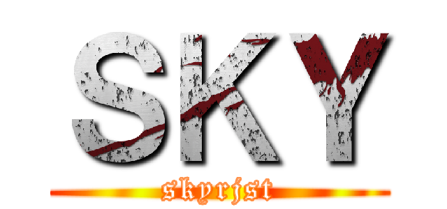 ＳＫＹ (skyrjst)