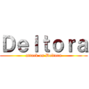 Ｄｅｌｔｏｒａ (attack on Deltora)