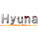Ｈｙｕｎａ (Attack on Titan)