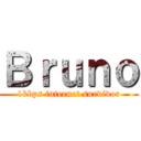 Ｂｒｕｎｏ (1kbps internet survivor)