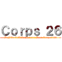 Ｃｏｒｐｓ ２６ (BeNTe CuAtRu Science Boot Camp 2023)