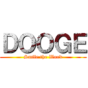ＤＯＯＧＥ (Smile the Word)