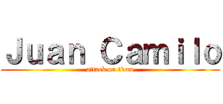 Ｊｕａｎ Ｃａｍｉｌｏ (attack on titan)