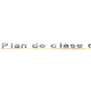 Ｐｌａｎ ｄｅ ｃｌａｓｅ ｄｅ ｄｅｐｏｒｔｅｓ (Evelyn Leal)