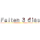 Ｆａｌｔａｎ ３ ｄｉａｓ ()