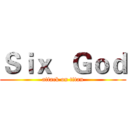 Ｓｉｘ   Ｇｏｄ (attack on titan)