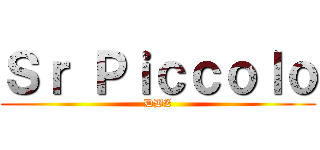 Ｓｒ Ｐｉｃｃｏｌｏ (DBZ)