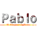 Ｐａｂｌｏ (El Ataque del Mono)