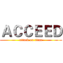 ＡＣＣＥＥＤ (attack on titan)