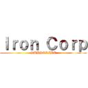 Ｉｒｏｎ Ｃｏｒｐ (SUBSCRIBE)