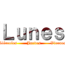 Ｌｕｎｅｓ (Miércoles       Jueves       Viernes)