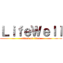 ＬｉｆｅＷｅｌｌ (attack on titan)