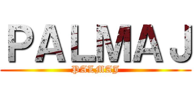 ＰＡＬＭＡＪ (PALMAJ)