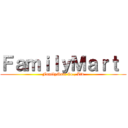 ＦａｍｉｌｙＭａｒｔ  (FamilyMart Co., Ltd)