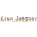 Ｅｒｅｎ Ｊａｅｇｕｅｒ (jeff)