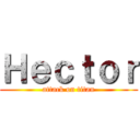 Ｈｅｃｔｏｒ (attack on titan)