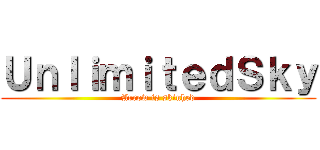 ＵｎｌｉｍｉｔｅｄＳｋｙ (Arrow is skinhed)