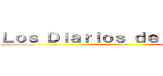 Ｌｏｓ Ｄｉａｒｉｏｓ ｄｅｌ Ｆｕｔｕｒｏ (Dios)