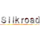 Ｓｉｌｋｒｏａｄ (attack on Hotan)